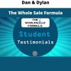 Dan & Dylan – The Whole Sale Formula