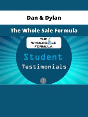 Dan & Dylan – The Whole Sale Formula