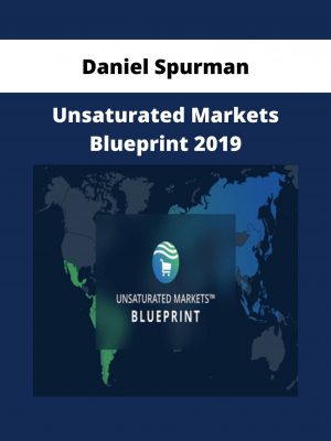 Daniel Spurman – Unsaturated Markets Blueprint 2019