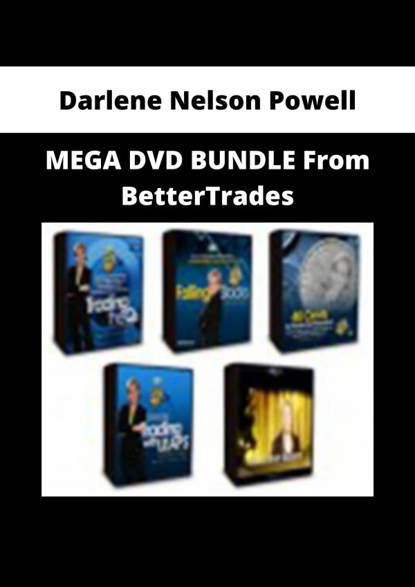 Darlene Nelson Powell – Mega Dvd Bundle From Bettertrades