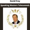 David Frey – Speaking Masters Telesummit