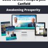 Dawa Tarchin Phillips & Jack Canfield – Awakening Prosperity