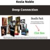Deep Connection By Kezia Noble