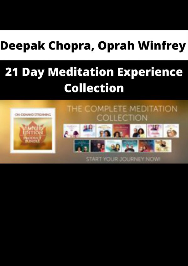 Deepak Chopra, Oprah Winfrey – 21 Day Meditation Experience Collection