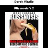 Derek Vitalio – Blissnosis V.2