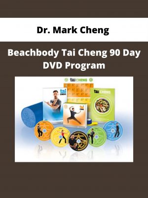 Dr. Mark Cheng – Beachbody Tai Cheng 90 Day Dvd Program