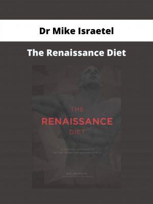 Dr Mike Israetel – The Renaissance Diet