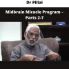 Dr Pillai – Midbrain Miracle Program – Parts 2-7