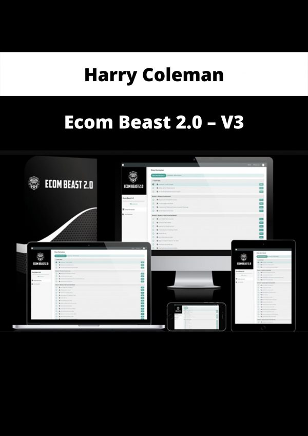 Ecom Beast 2.0 – V3 By Harry Coleman