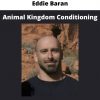 Eddie Baran – Animal Kingdom Conditioning