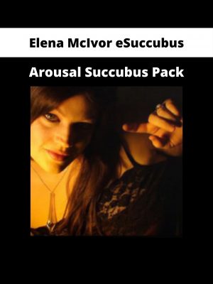 Elena Mcivor Esuccubus – Arousal Succubus Pack