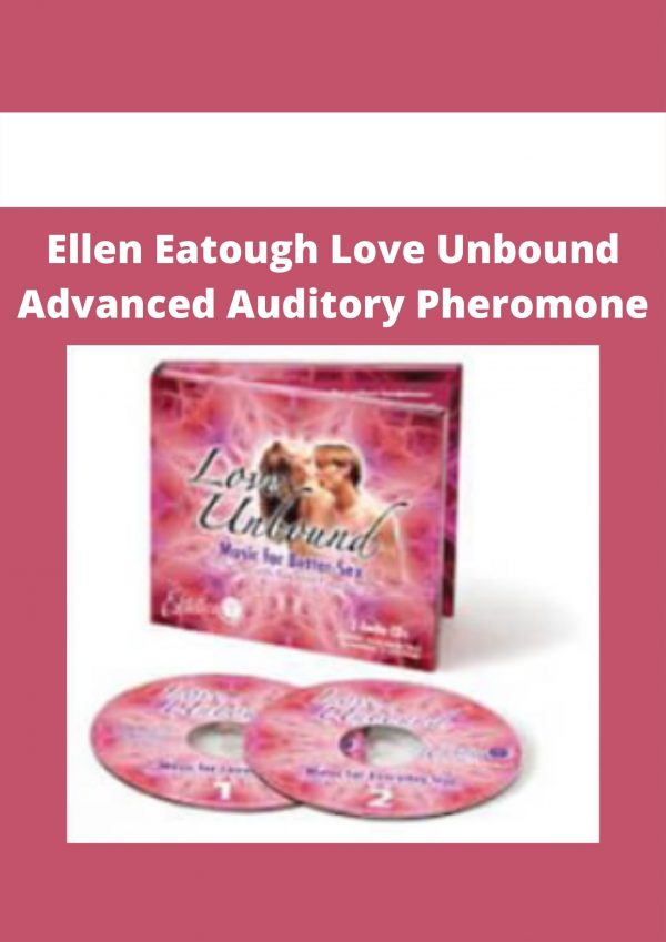 Ellen Eatough Love Unbound Advanced Auditory Pheromone