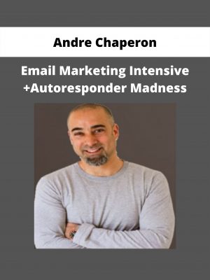 Email Marketing Intensive +autoresponder Madness By Andre Chaperon