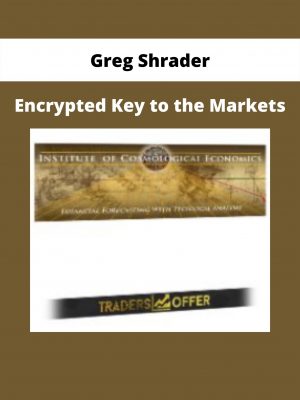 Encrypted Key To The Markets By Greg Shrader