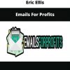 Eric Ellis – Emails For Profits