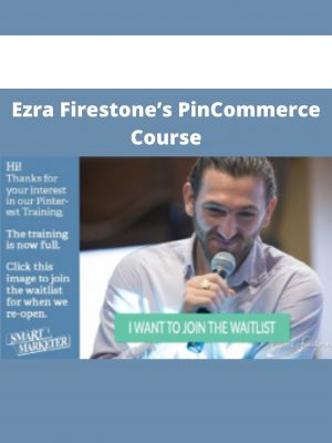Ezra Firestone’s Pincommerce Course