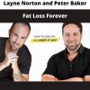 Fat Loss Forever By Layne Norton And Peter Baker