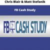 Fb Cash Study By Chris Blair & Matt Stefanik