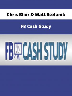 Fb Cash Study By Chris Blair & Matt Stefanik
