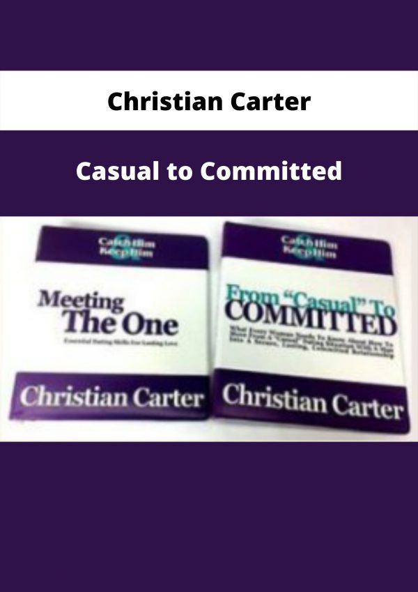 From Casual To Committed By Christian Carter