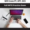 Full Npte Practice Exam By Will Crane Pt, Dpt, Ocs