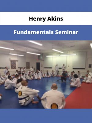 Fundamentals Seminar By Henry Akins