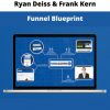 Funnel Blueprint By Ryan Deiss & Frank Kern