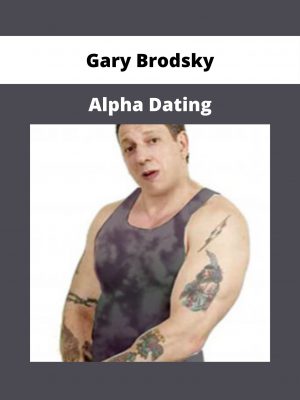 Gary Brodsky – Alpha Dating