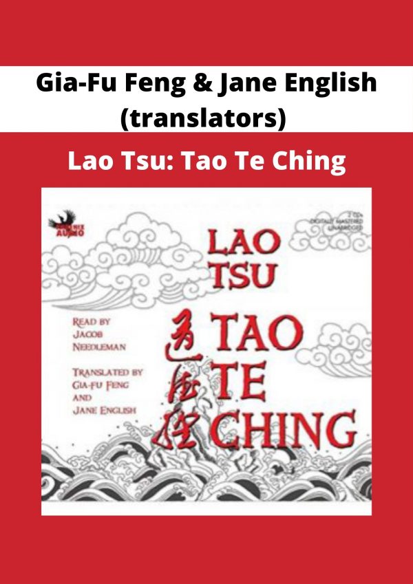 Gia-fu Feng & Jane English (translators) – Lao Tsu: Tao Te Ching