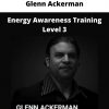 Glenn Ackerman – Energy Awareness Training Level 3