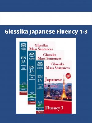 Glossika Japanese Fluency 1-3