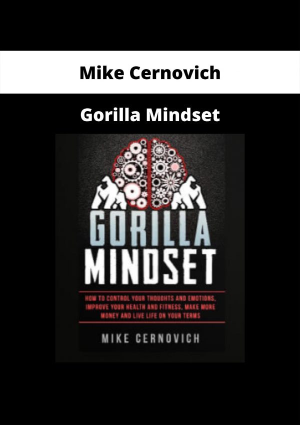 Gorilla Mindset By Mike Cernovich