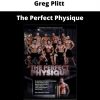 Greg Plitt – The Perfect Physique