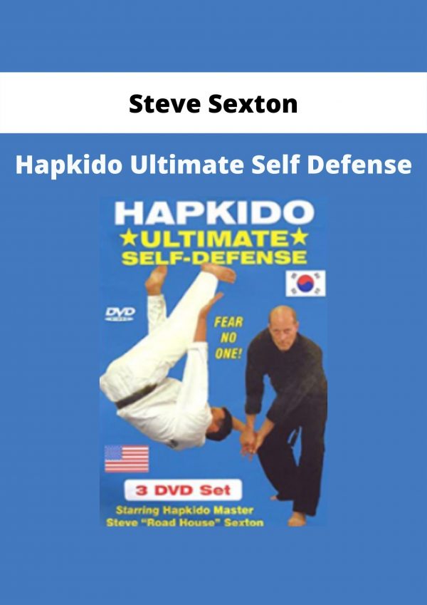 Hapkido Ultimate Self Defense By Steve Sexton