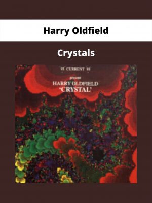 Harry Oldfield – Crystals