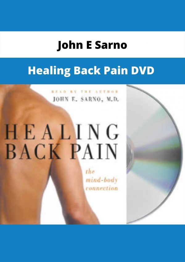 Healing Back Pain Dvd By John E Sarno