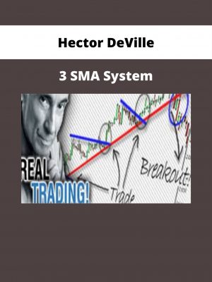 Hector Deville – 3 Sma System