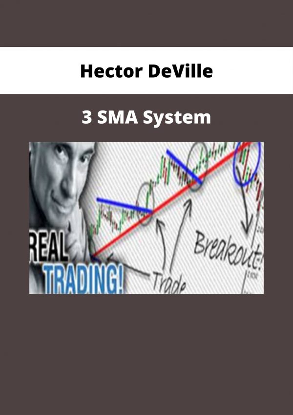 Hector Deville – 3 Sma System