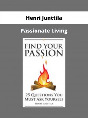 Henri Junttila – Passionate Living