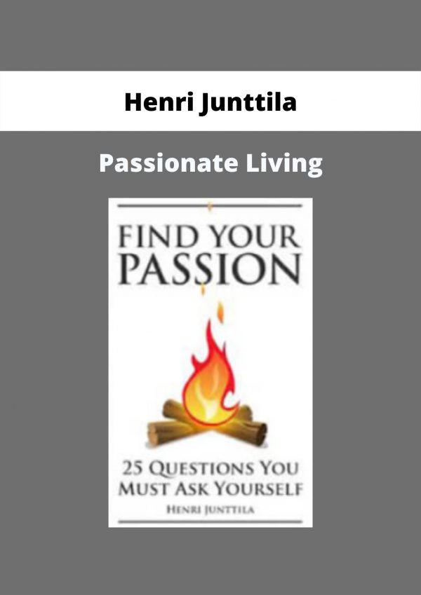 Henri Junttila – Passionate Living