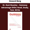 Howard Berg – Dr. Kuni Beasley – Gateway Advantage Dvds: Read, Study, Test, Write