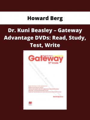 Howard Berg – Dr. Kuni Beasley – Gateway Advantage Dvds: Read, Study, Test, Write