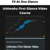 Ichimoku First Glance Video Course By Fx At One Glance