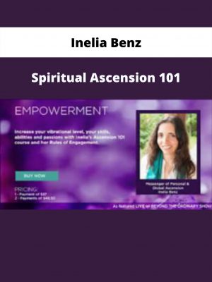 Inelia Benz – Spiritual Ascension 101