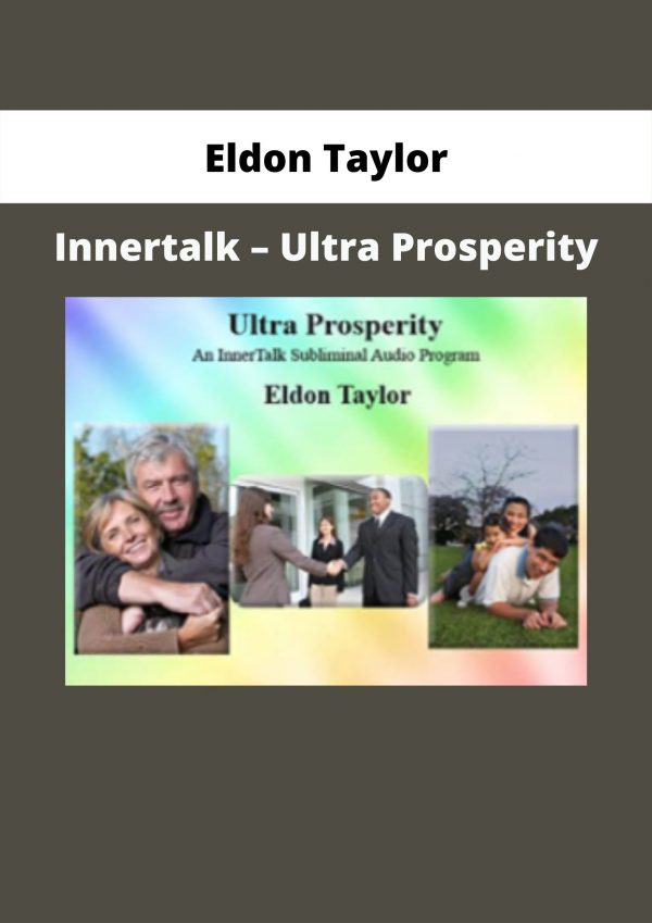 Innertalk – Ultra Prosperity By Eldon Taylor