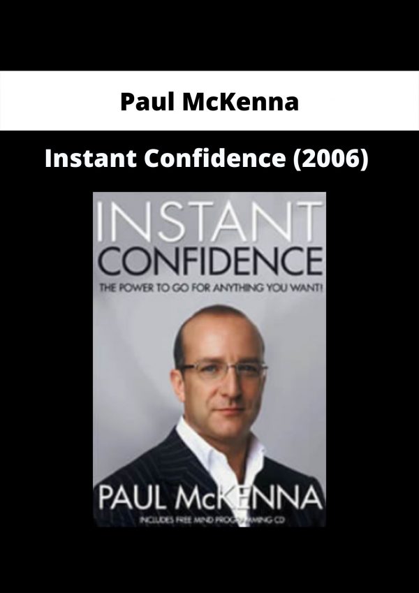 Instant Confidence (2006) By Paul Mckenna