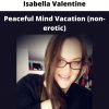 Isabella Valentine – Peaceful Mind Vacation (non-erotic)