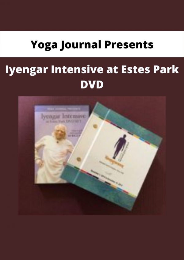 Iyengar Intensive At Estes Park Dvd Set By Yoga Journal Presents