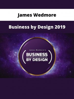 James Wedmore – Business By Design 2019