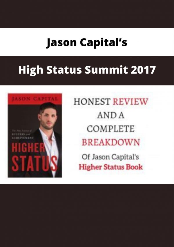 Jason Capital’s – High Status Summit 2017